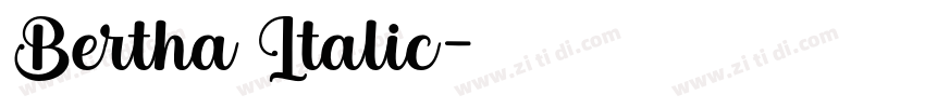 Bertha Italic字体转换